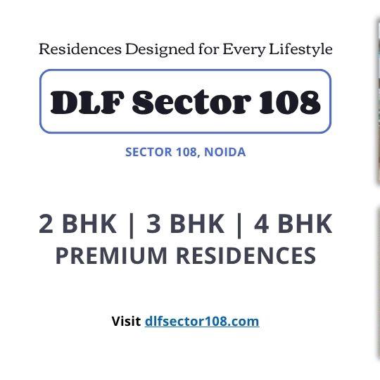 DLF Sector 108 Noida - Real Estate