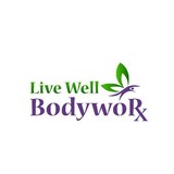 Live Well BodywoRx - Massage Therapy in Gilbert