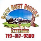 Done Right Roofing and Exteriors - Roofing in Colorado Springs