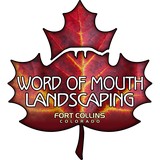 Word Of Mouth Lawn And Landscape - Landscaping in Fort Collins