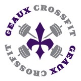 Geaux Cross Fit - Gyms in Baton Rouge