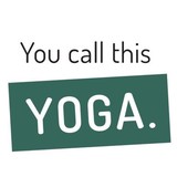 You Call This Yoga - Yoga in Raleigh