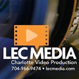 LEC Media - Video/Film Production in Charlotte