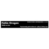 Fishin Oregon Guide Service - Other in Gold Hill