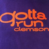 Gotta Run Clemson - Other in Clemson