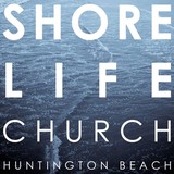 Shorelife Church - Religious Organizations in Huntington Beach