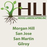 Hovig Landscaping Inc - Landscaping in Morgan Hill