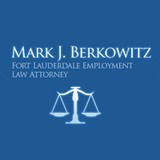 Mark J. Berkowitz P.A. - Employment Law in Fort Lauderdale