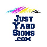 Just Yard Signs - Manufacturer in Orlando