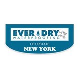 Ever Dry Waterproofing-Upstate - Waterproofing Services & Materials in Rochester