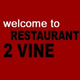 2 Vine - Restaurants in Rochester