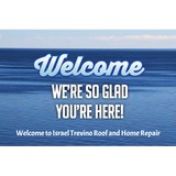 Israel Trevino Home Repairs - Roofing in Corpus Christi