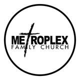 Metroplex Family Church - Religious Organizations in Fort Worth