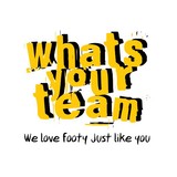 Whats Your Team - Other in Redcliffe