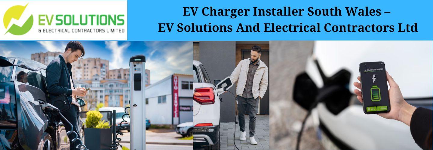 EV Charger Installer South Wales – EV Solutions And Electrical Contractors Ltd cover photo