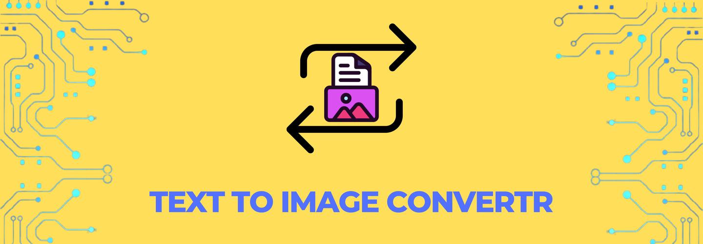 Text To Image Converter cover photo