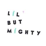 Lil' but Mighty English