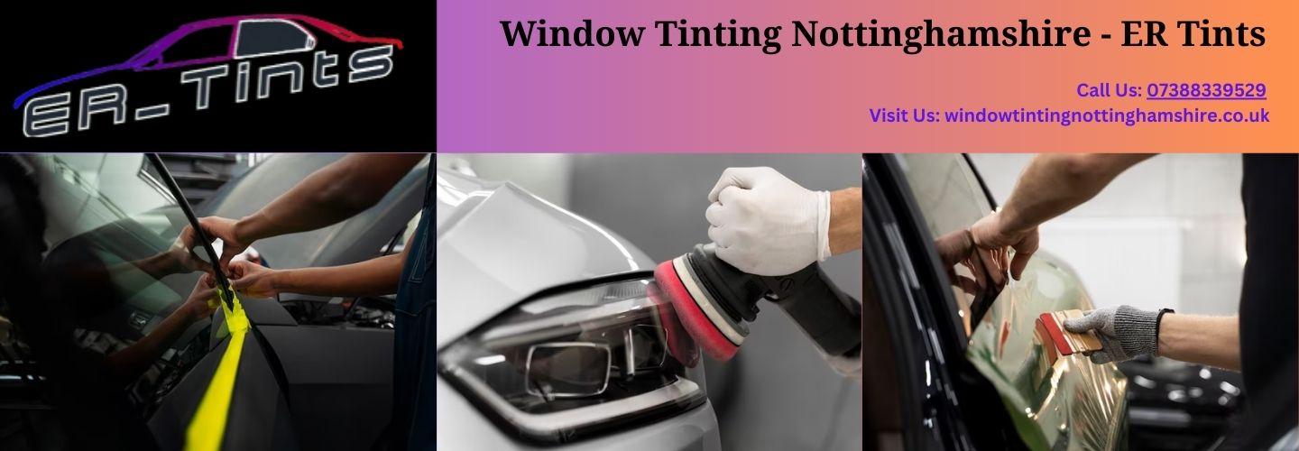Window Tinting Nottinghamshire - ER Tints cover photo