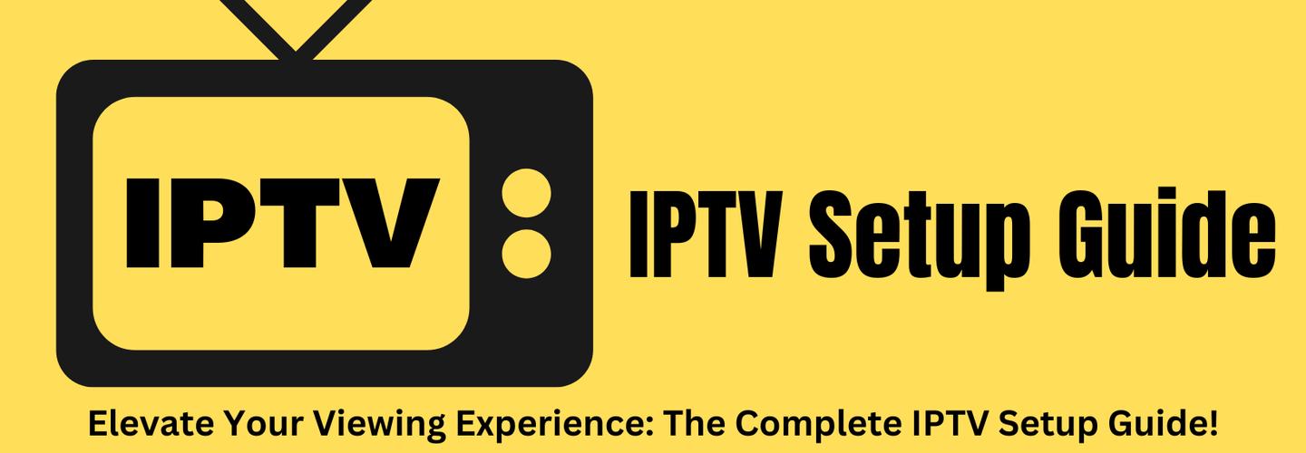 IPTV Setup Guide cover photo