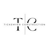 Tickemyer Construction LLC