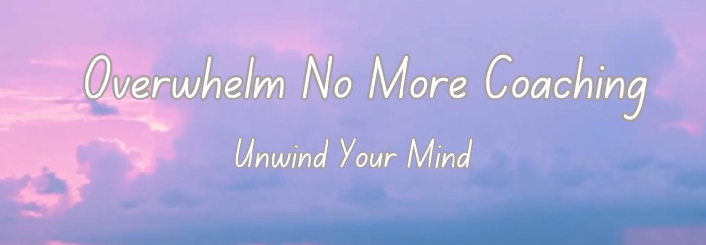 Overwhelm No More Coaching cover photo