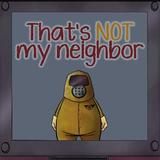 that's not my neighbor - Escape Games in Orange