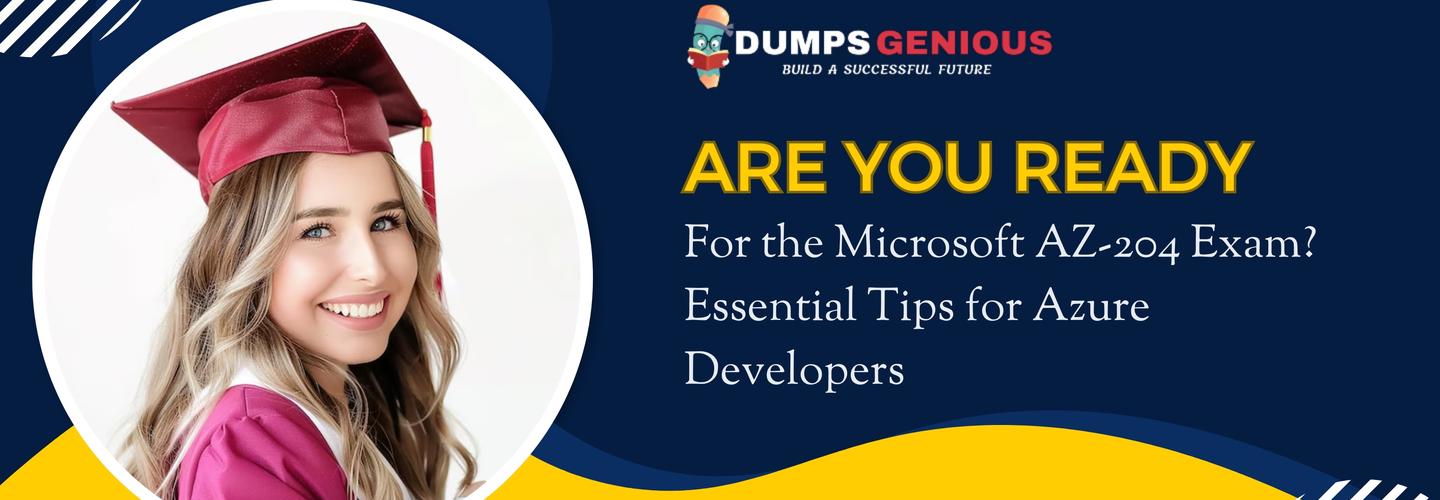 What Are the Common Challenges Faced During AZ-204 Exam Preparation? cover photo