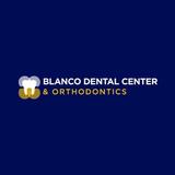 Blanco Dental Center & Orthodontics