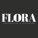 Flora Aesthetics & Wellness - Health & Medical in Ventura