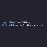 The Law Office of Joseph M. Roberts LLC - Legal Services in Valparaiso