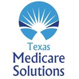 Texas Medicare Solutions - Insurance in San Antonio