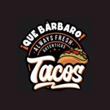 Que Barbaro Tacos - Caterers in Wildomar