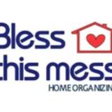 Bless This Mess Home Organizing