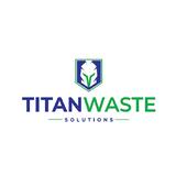 Titan Waste Solutions - Dumpster Rental in Breaux Bridge