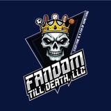 Fandom Till Death, LLC - Sportswear in Whitestown