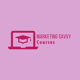 Marketing Savvy Courses