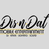 Dis-N-Dat Entertainment - DJs in Honolulu