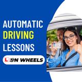 L on Wheels Driving School – Automatic Driving Lessons