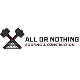 All or Nothing Roofing