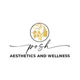 Posh Aesthetics and Wellness - Medical Spas in Reading