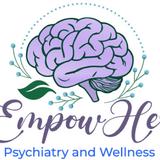 EmpowHer Psychiatry and Wellness - Psychiatrists in Union