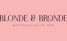 Blonde and Bronde Salon - Hair Salons