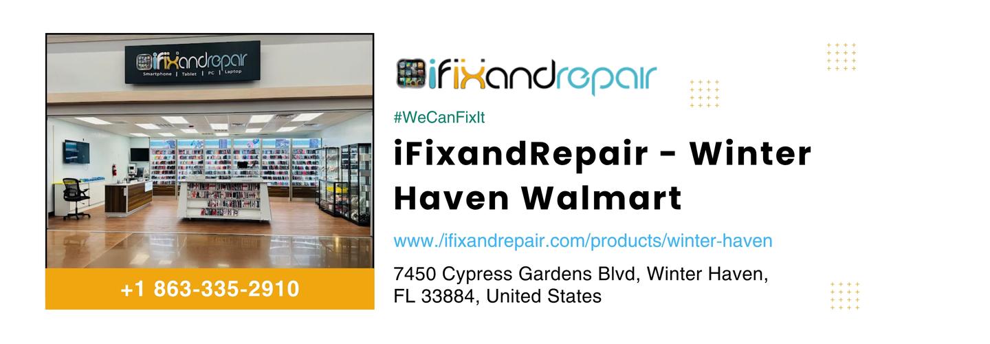 iFixandRepair - Winter Haven Walmart cover photo