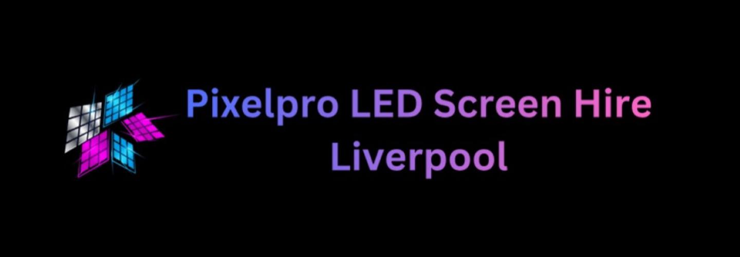 Pixelpro LED Screen Hire Liverpool cover photo