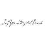 Say Yes in Myrtle Beach - Wedding Planning in North Myrtle Beach