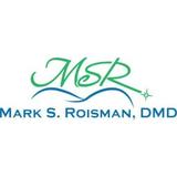 Mark S Roisman, DMD