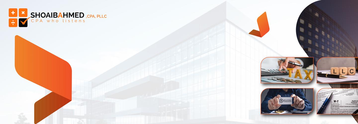 Shoaib Ahmed,CPA, PLLC cover photo