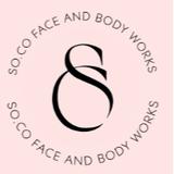 SoCo Face and Body Works - Beauty & Spas in Santa Rosa