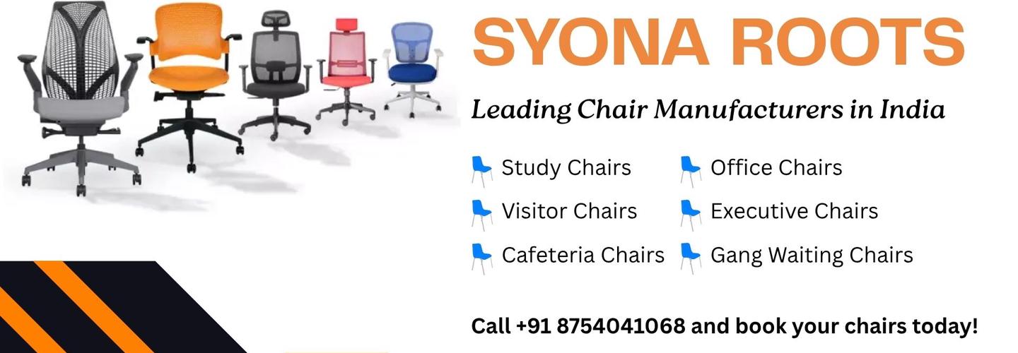 Syona Chair Manufacturers in Delhi, India cover photo