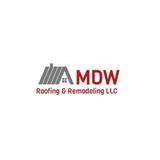 Mdw Roofing and Remodeling LLC